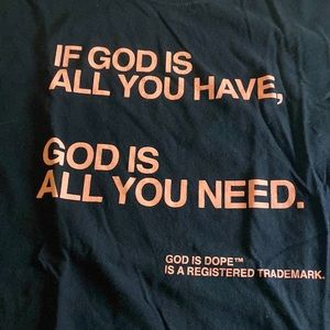 (E1) God is Dope Sz Med t-shirt